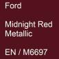 Preview: Ford, Midnight Red Metallic, EN / M6697.